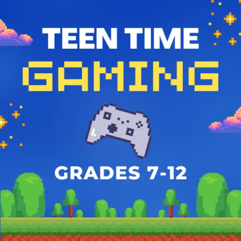 Pixel video game controller, sky, stars, clouds, and trees with blue background. Text says Teen Time Gaming Grades 7-12.