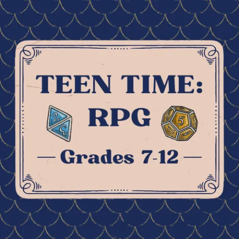 navy with gold dragon scale background, tan card that says Teen Time: RPG Grades 7-13 with 20 sided and 8 sided dice